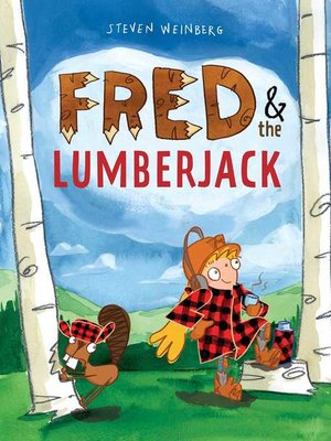 cover image of Fred & the Lumberjack